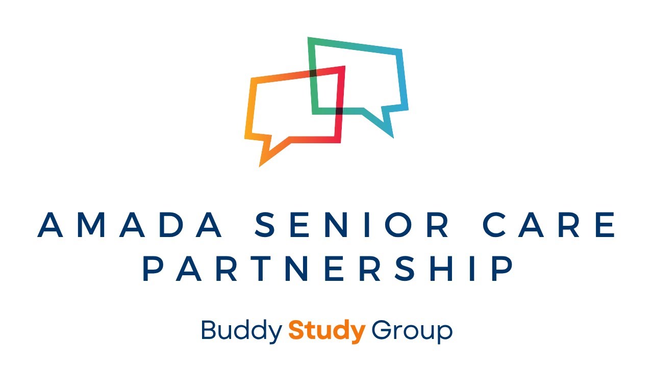 Amada Senior Care Partnership | Study Group Replay