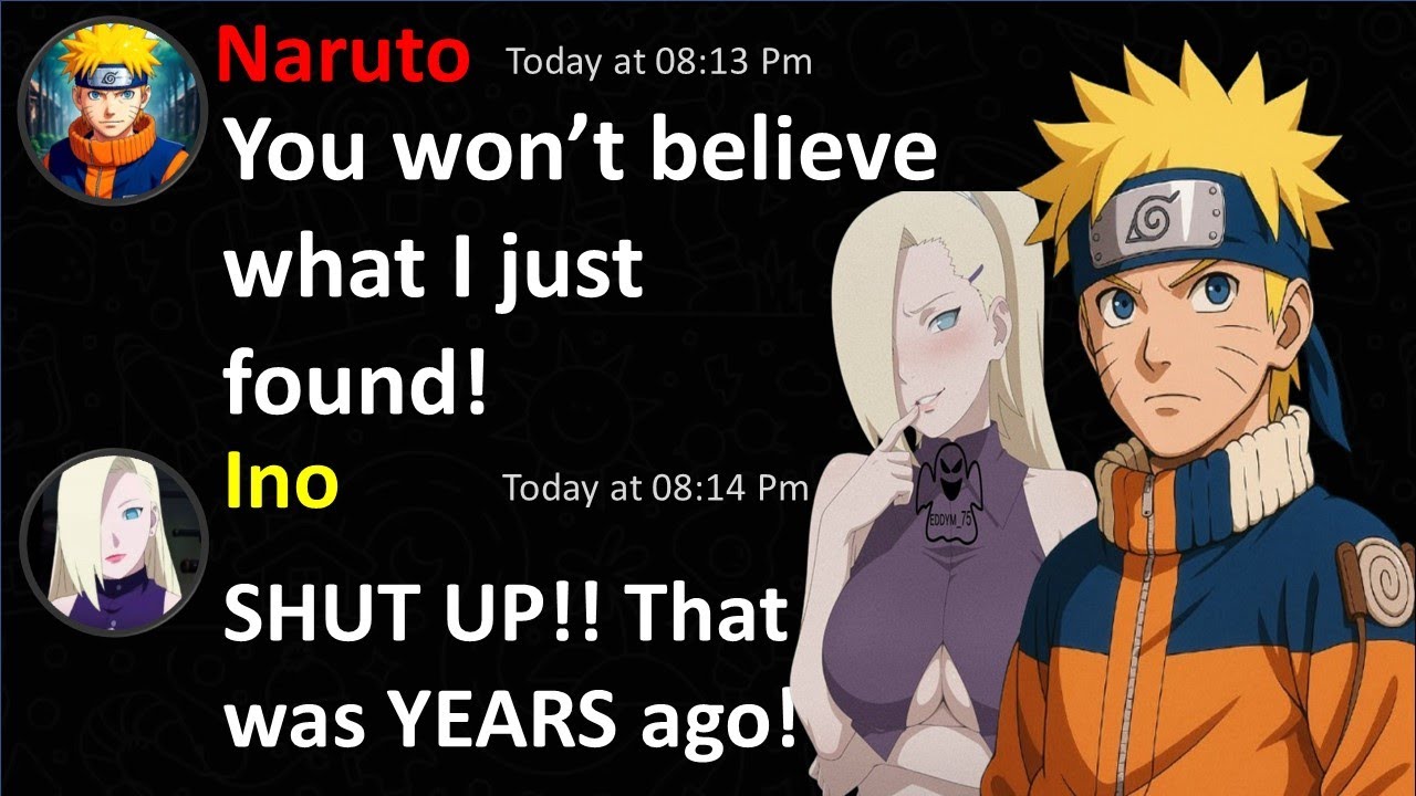 If Naruto got Ino search History | Ino and Naruto Search History | Naruto Characters funny chat