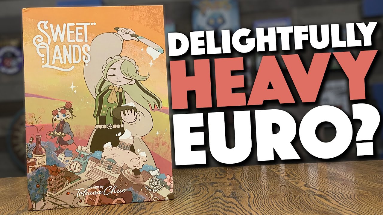 Sweet Lands Preview - A Rich and Heavy Euro!