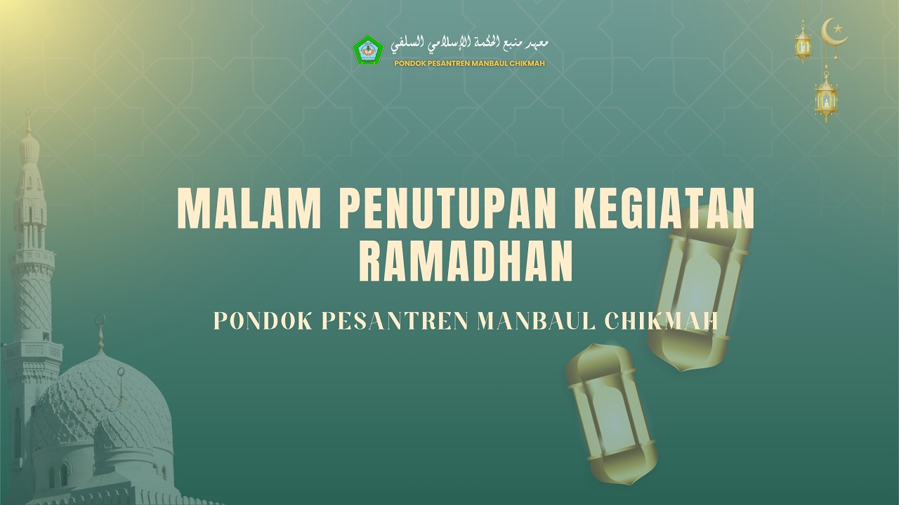 PENUTUPAN || KEGIATAN RAMADHAN 1447 H.