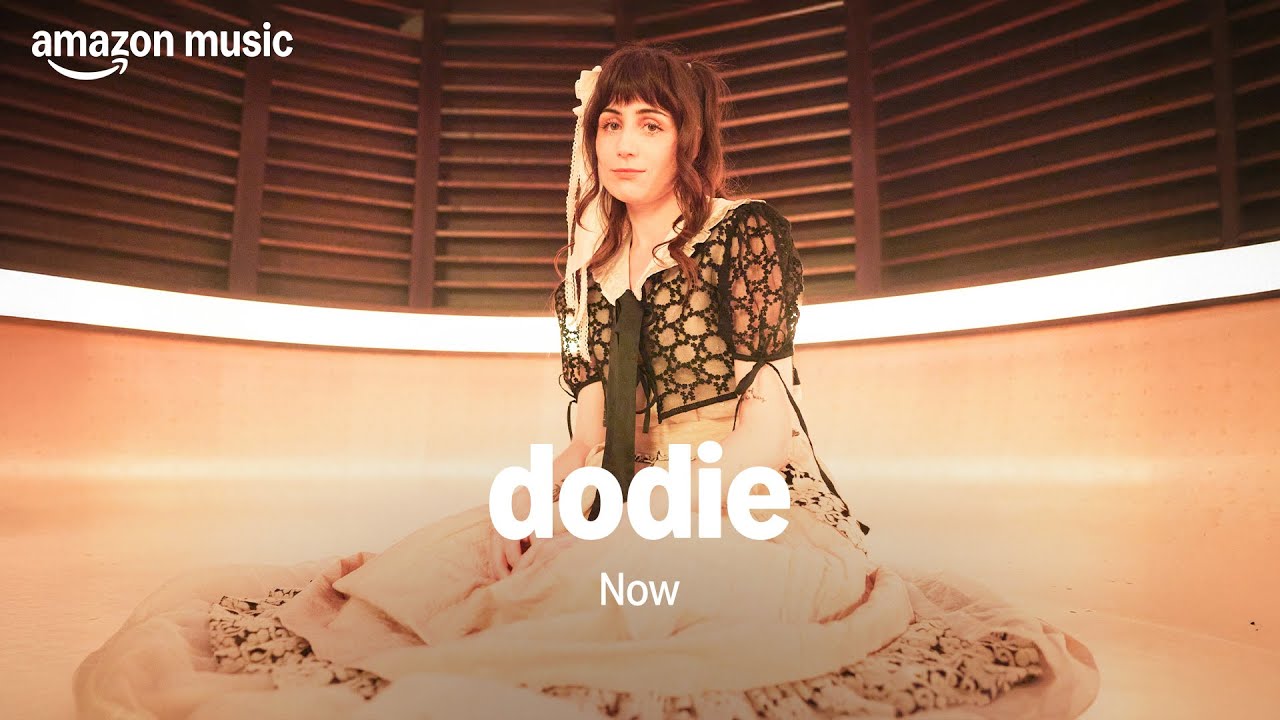 Amazon Music presents: dodie - Now