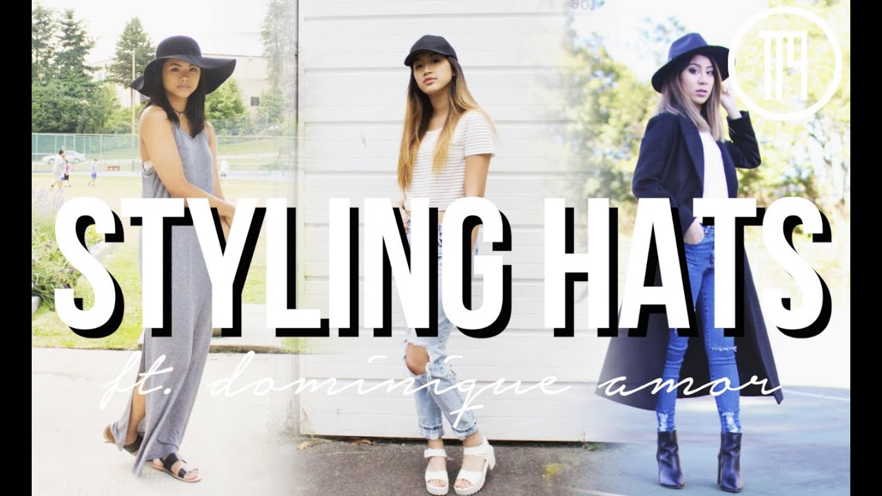 LOOKBOOK: Styling Hats - collab w/ Dominique Amor | ToThe9s