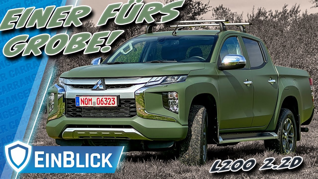 Zum RANKLOTZEN, nicht ANGLOTZEN! Mitsubishi L200 2.2 DI-D (2021) - Der Profi für Profis?