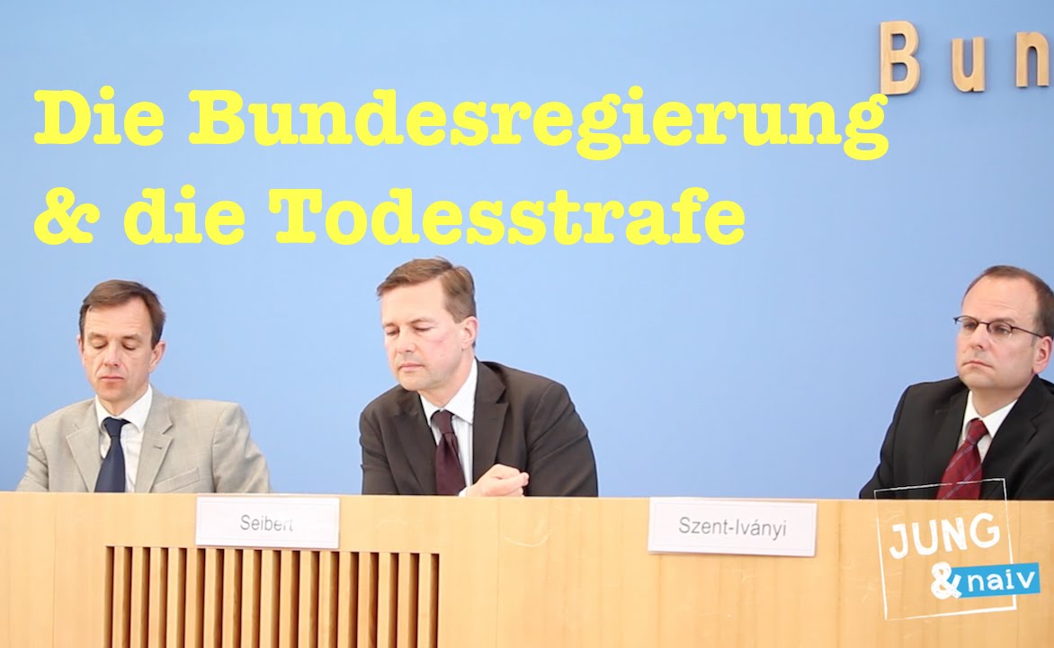 Die Bundesregierung & die Todesstrafe