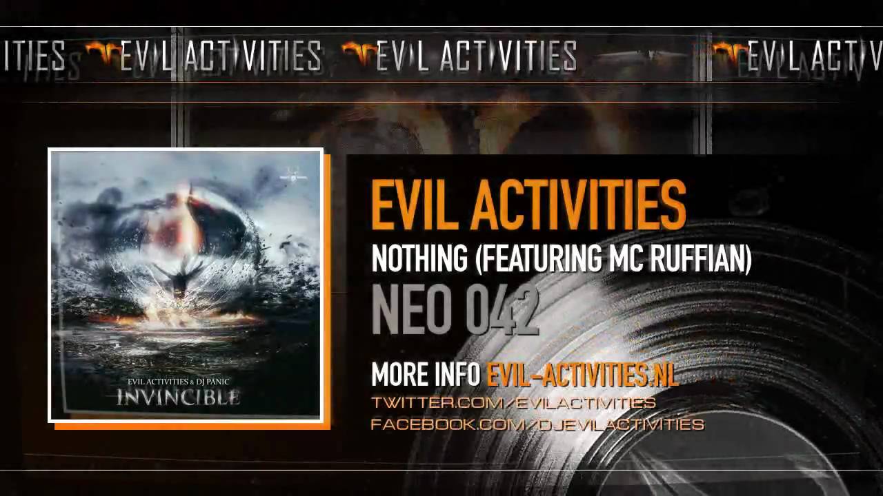 Evil Activities - Nothing (featuring MC Ruffian) (HQ)