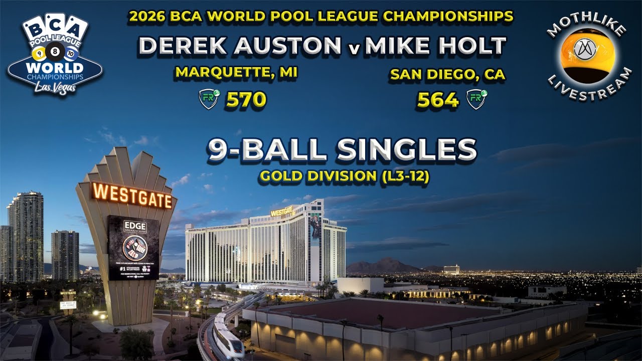 Derek Auston v Mike Holt | BCA World Pool League 9-Ball Championships (Gold) 2026 | L3-12