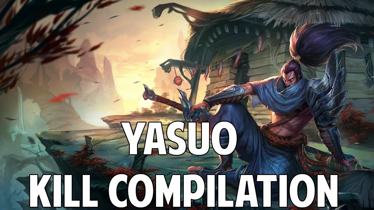 League Of Legends - Yasuo Kill Compilation (Series Two)