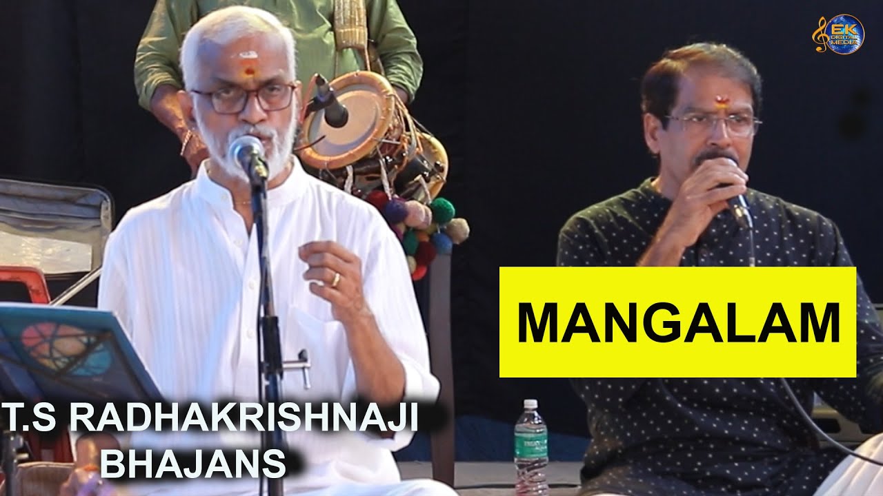 MANGALAM | T.S RADHAKRISHNAJI BHAJANS LIVE