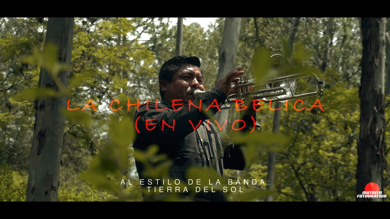 La Chilena Belica - En Vivo [Banda Tierra del sol]4K