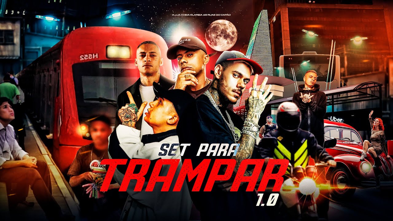 SET PRA IR TRAMPAR - MC Kako, MC Hariel, MC Neguinho do Kaxeta, MC Kadu, MC Tuto, MC GP e MC Lipi