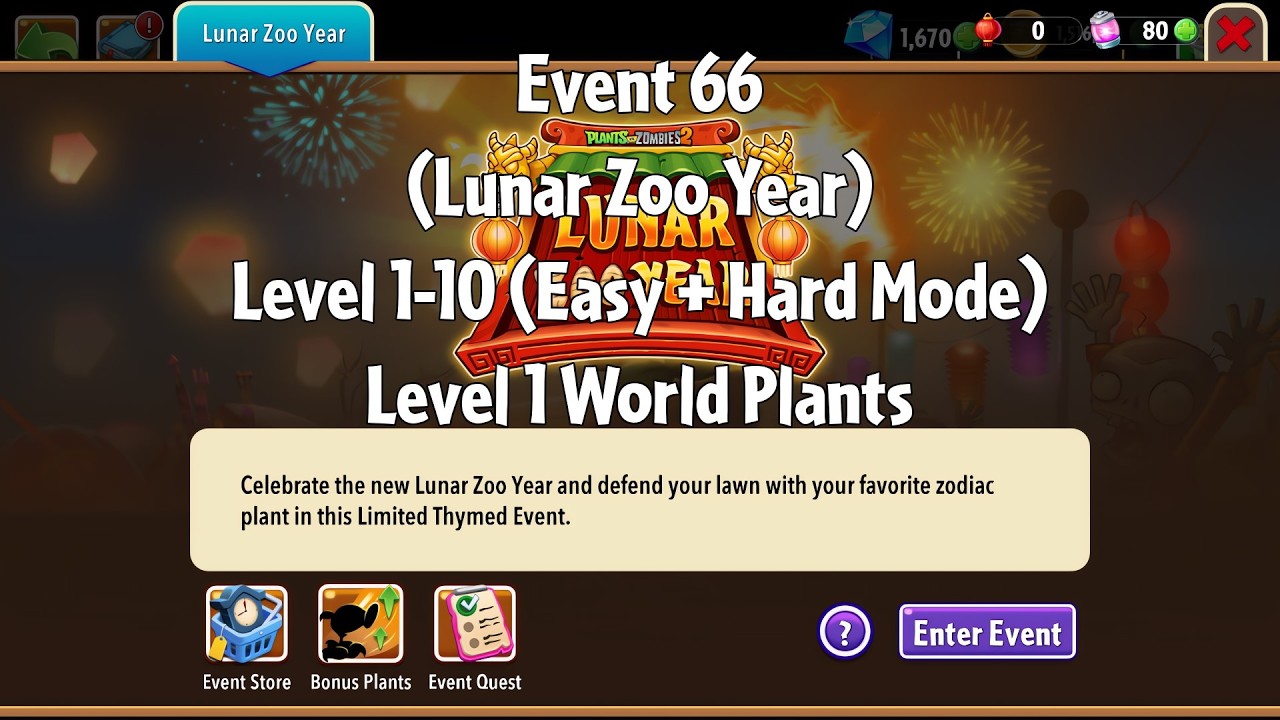 PvZ2 Thymed Event (Lunar Zoo Year)(Event 66), Level 1-10 (Easy + Hard Mode), Level 1 Plants