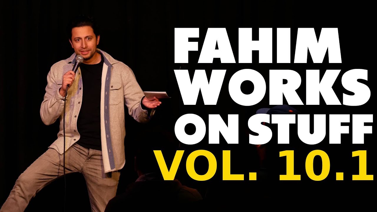 Vol. 10.1 | Urinal Splashback | Fahim Works On Stuff | Stand Up Comedy