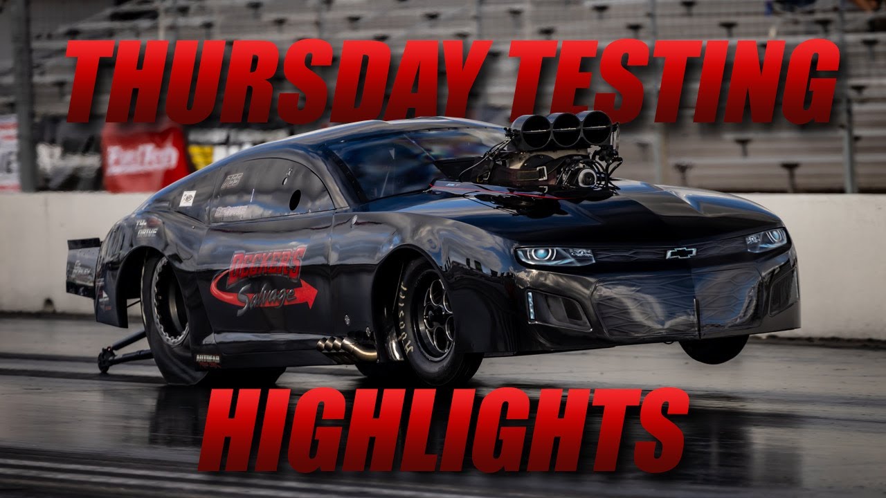 '24 US Street Nationals - Thursday Testing Highlights