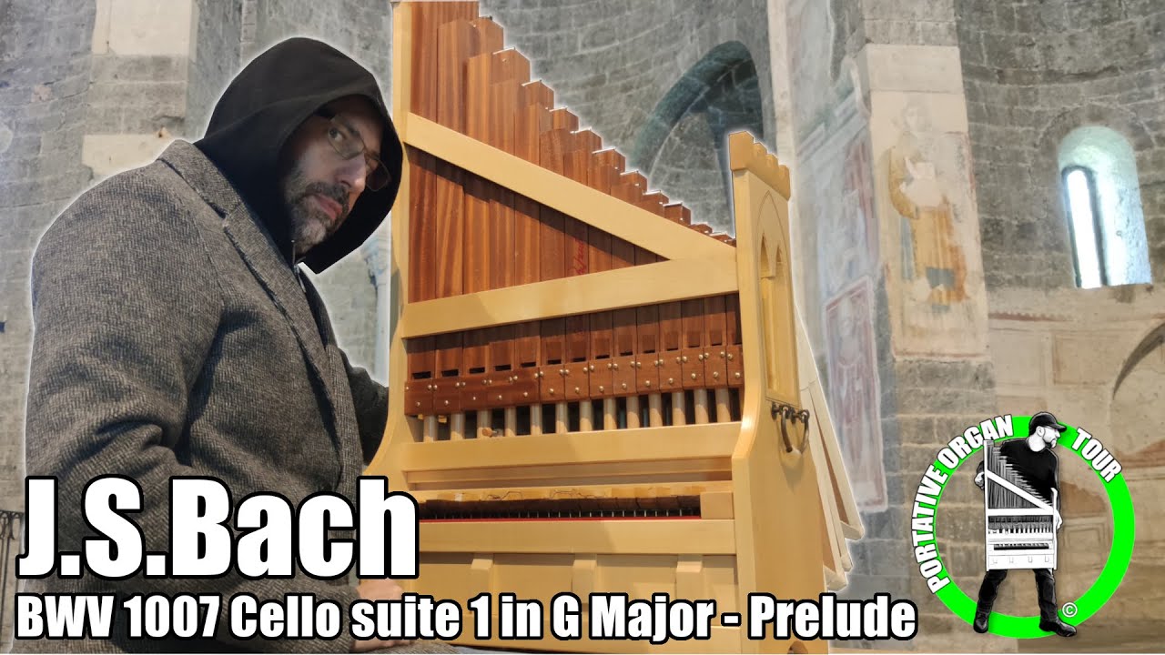 Portative Organ Tour no.9 | BWV 1007 Cello suite No. 1 in G major J.S.Bach | Prelude