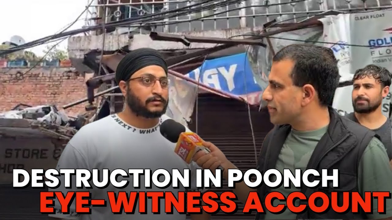 Poonch City in Ruins; Ground report with Eye-Witness account of Pakistan Shelling