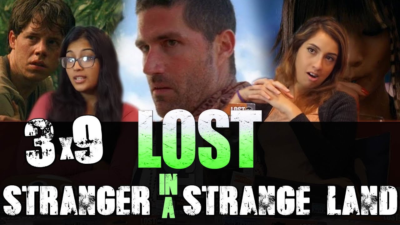 Lost - 3x9 Stranger in a Strange Land - Reaction