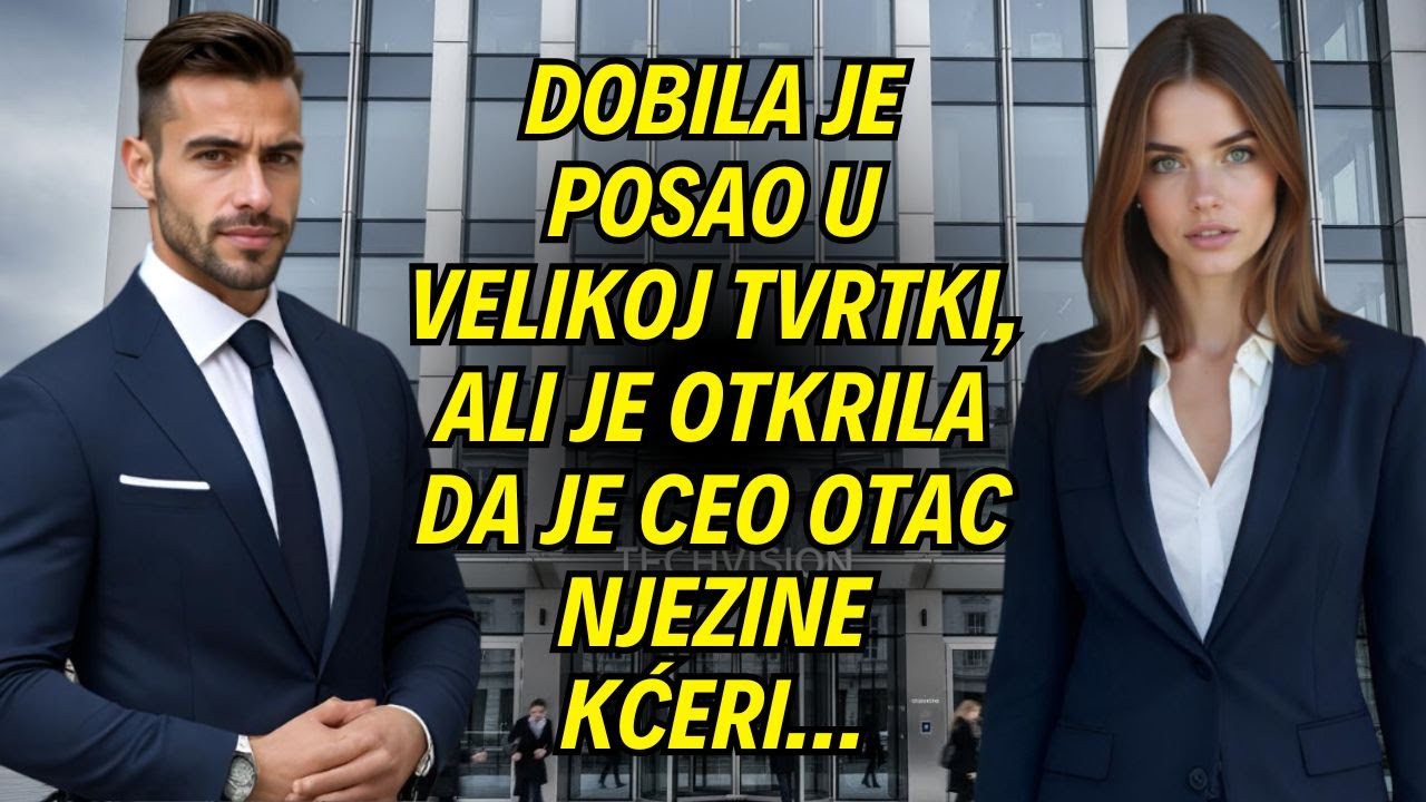 Dobila je posao u velikoj tvrtki, ali je otkrila da je CEO otac njezine kćeri…