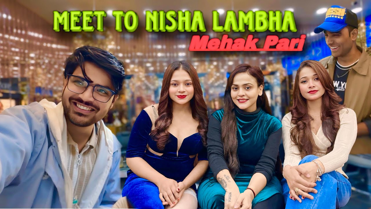 Mehak Pari Meet To Nisha lambha ❤️ || Royal aman || Mehak Pari Vlog || shorav Joshi vlog  #vlog