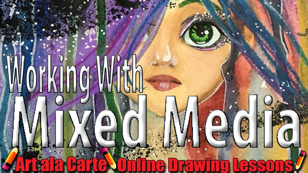 Working with Mixed Media