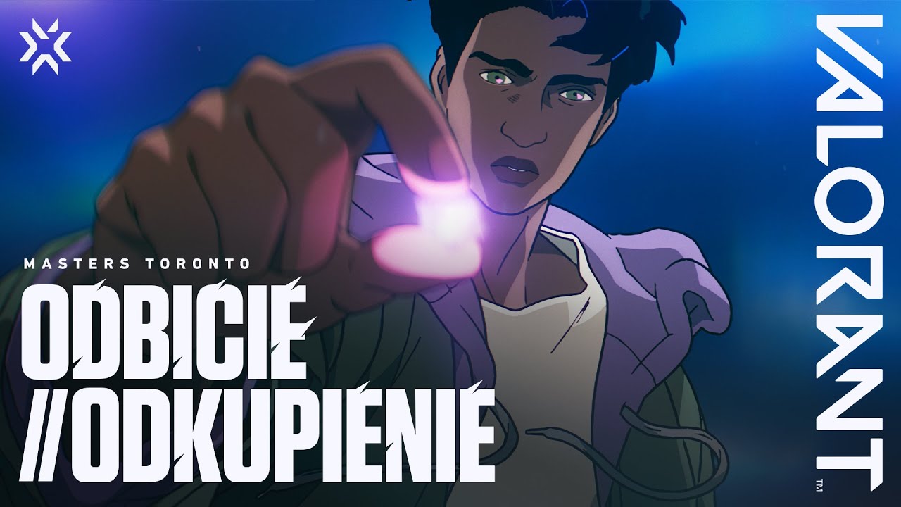 Odbicie // Odkupienie – Film z VALORANT Masters Toronto