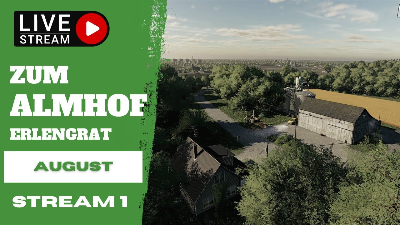 (GER/DE) LS22 Almhof Erlengrat  / August #1