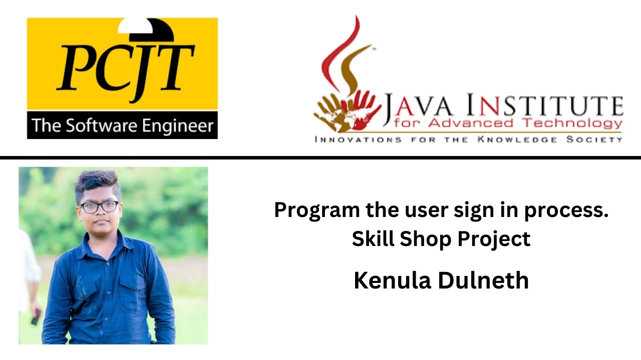 Task No 03:Program the user sign in process.
