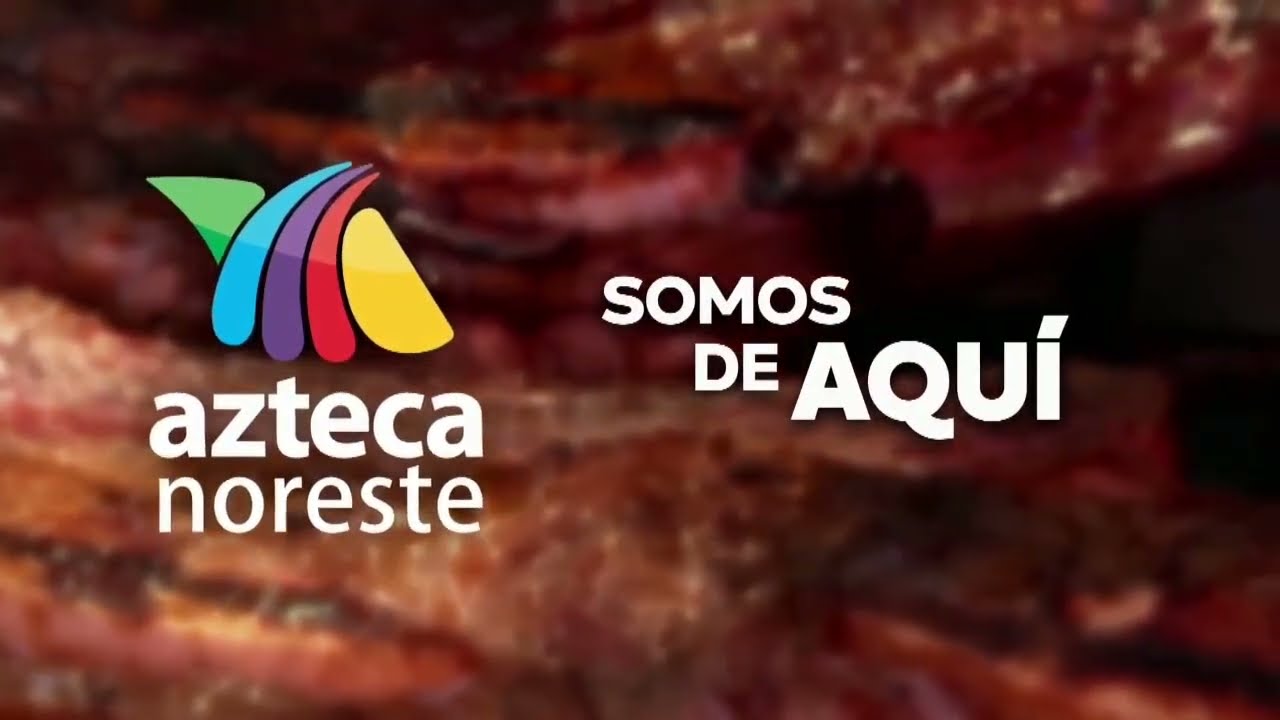 🆔 Azteca Noreste 2025 (6)