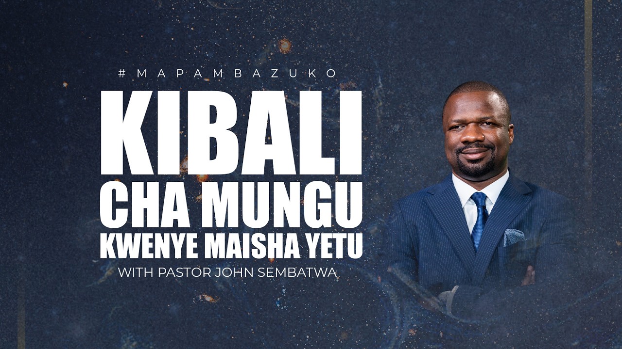 🔴 LIVE: KIBALI CHA MUNGU KWENYE MAISHA YETU | 17 FEBRUARY 2026 | PASTOR JOHN SEMBATWA