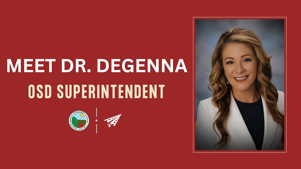 Meet Dr. Ana DeGenna - Oxnard School District Superintendent