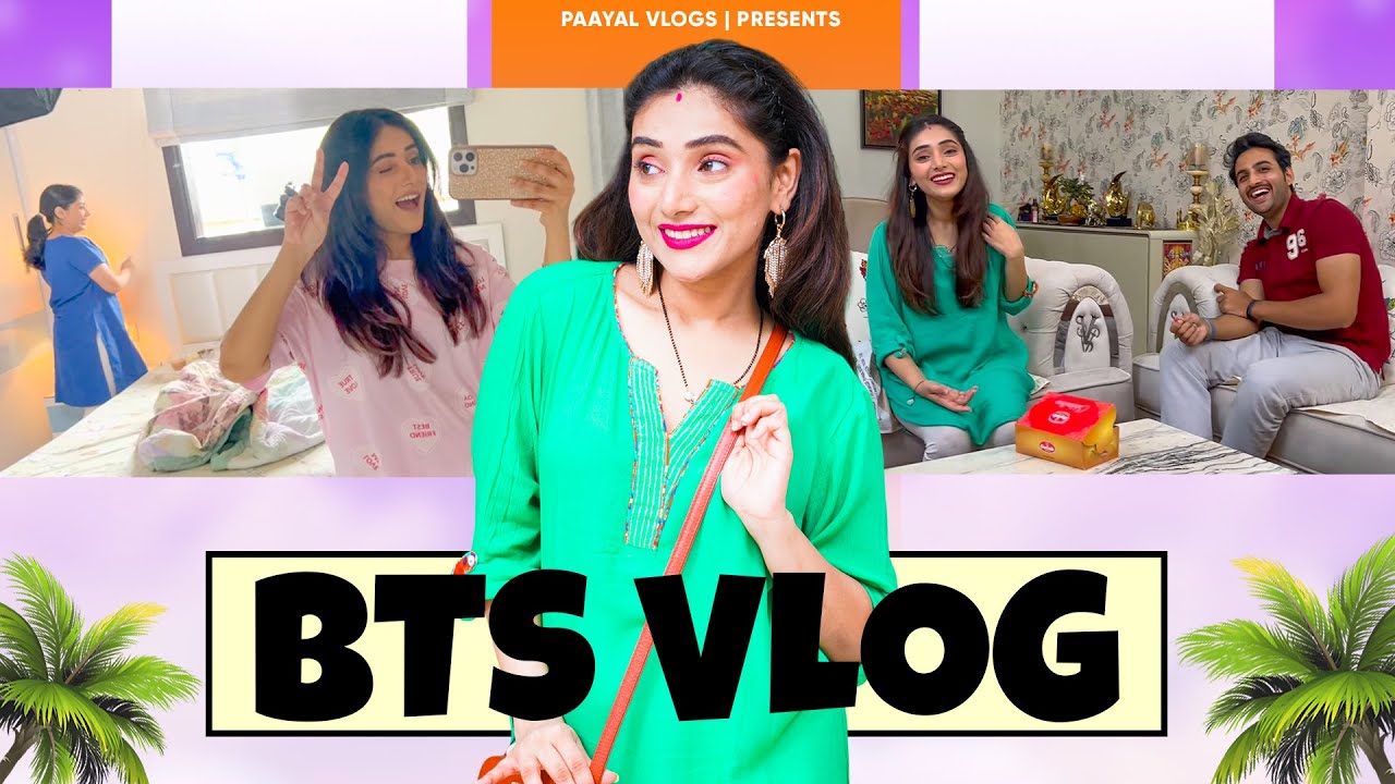 Funny BTS Vlog | Ft. @thepaayaljain | Paayal Vlogs