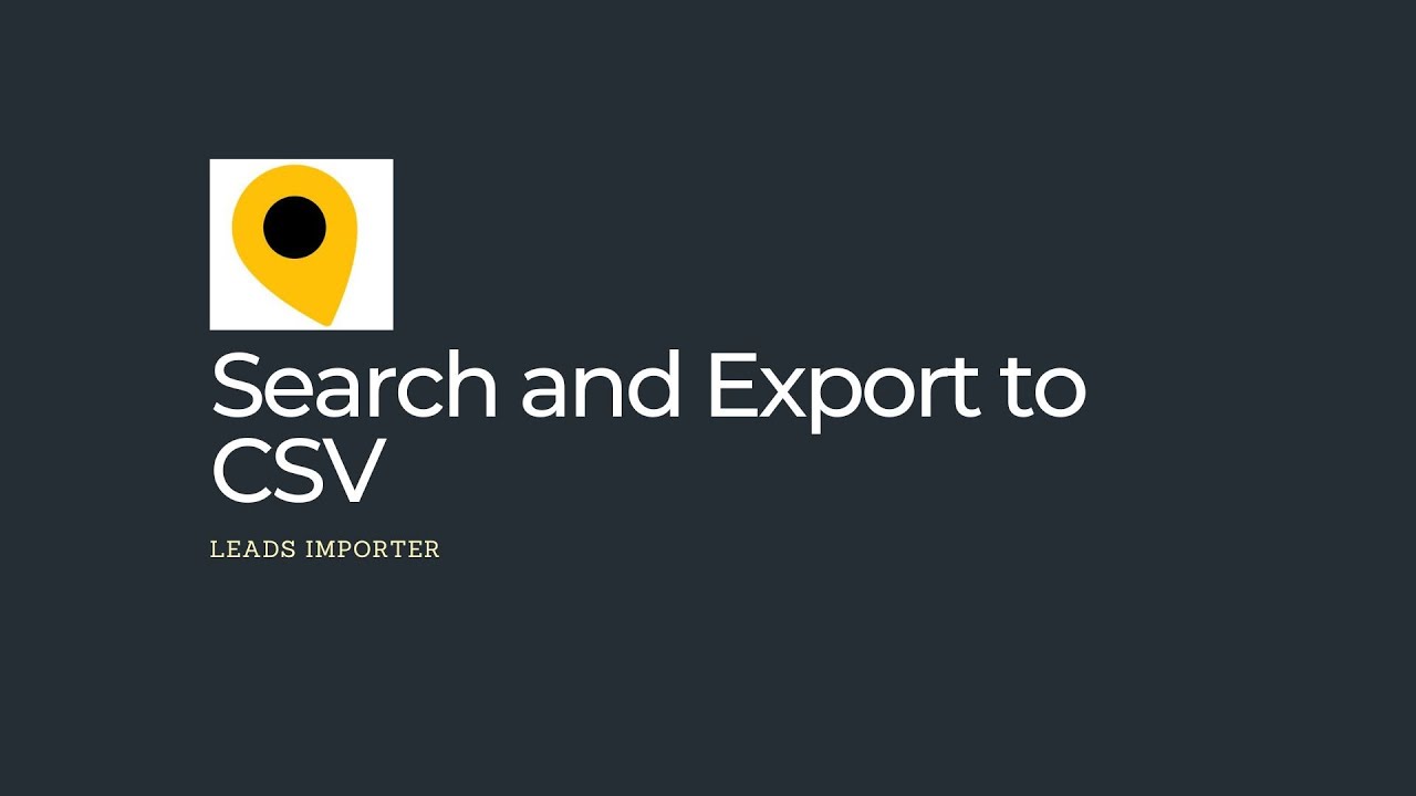 Leads Importer Demo - Search and Export to CSV