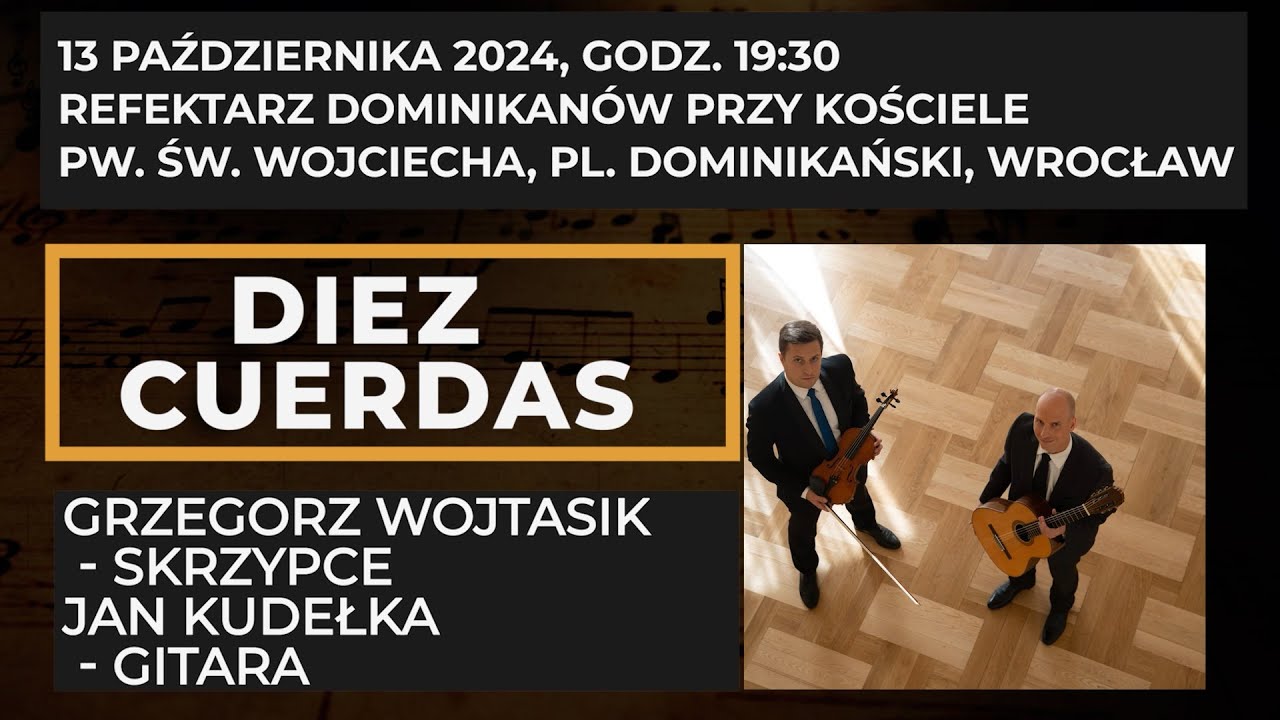 DIEZ CUERDAS- Grzegorz Wojtasik , Jan Kudełka