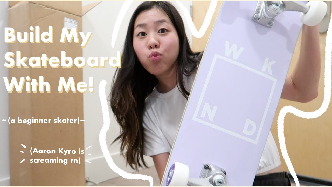 Build My Skateboard with Me! (a beginner skater :))