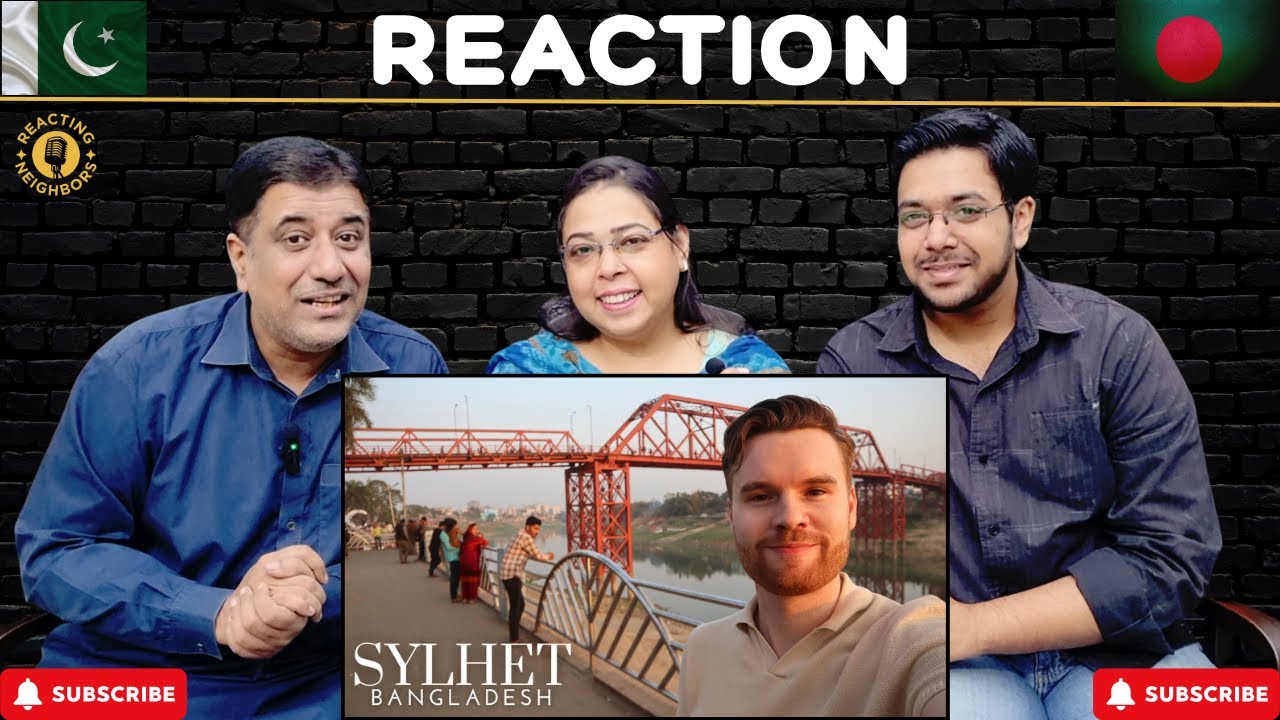 SYLHET CITY TOUR 😍 | Sylhet - Bangladesh 🇧🇩 | Reaction!