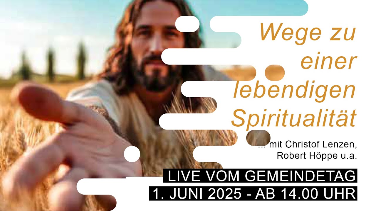 Wege zu einer lebendigen Spiritualität. Vom Gemeindetag des HeGeV. Mit Christof Lenzen, Robert Höppe