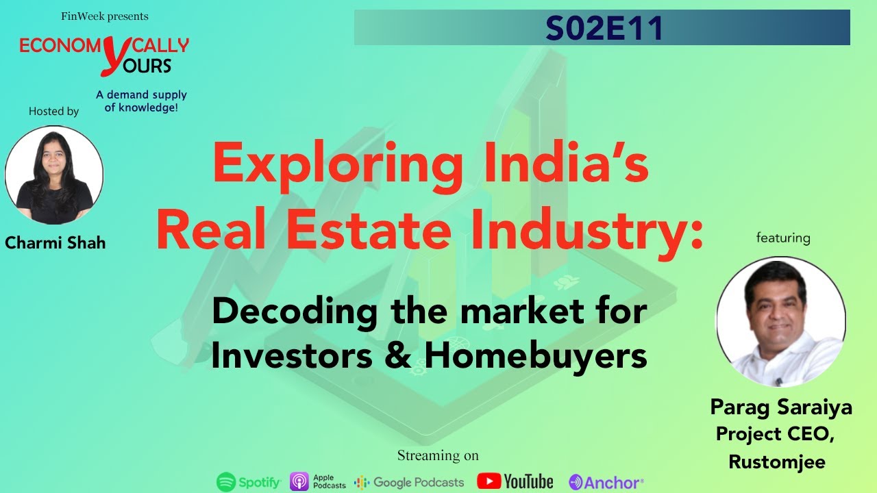 India's Real Estate Industry | Rustomjee | Real Estate for investors | Building your first home