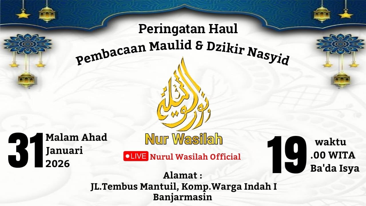 PERINGATAN HAUL DAN PEMBACAAN MAULID