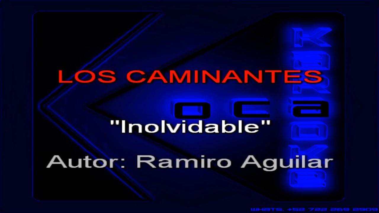 Karaoke Caminantes   Inolvidable