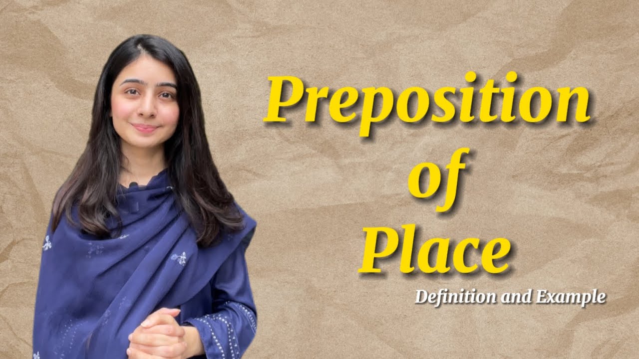 Learn Preposition of Place | With example and definition