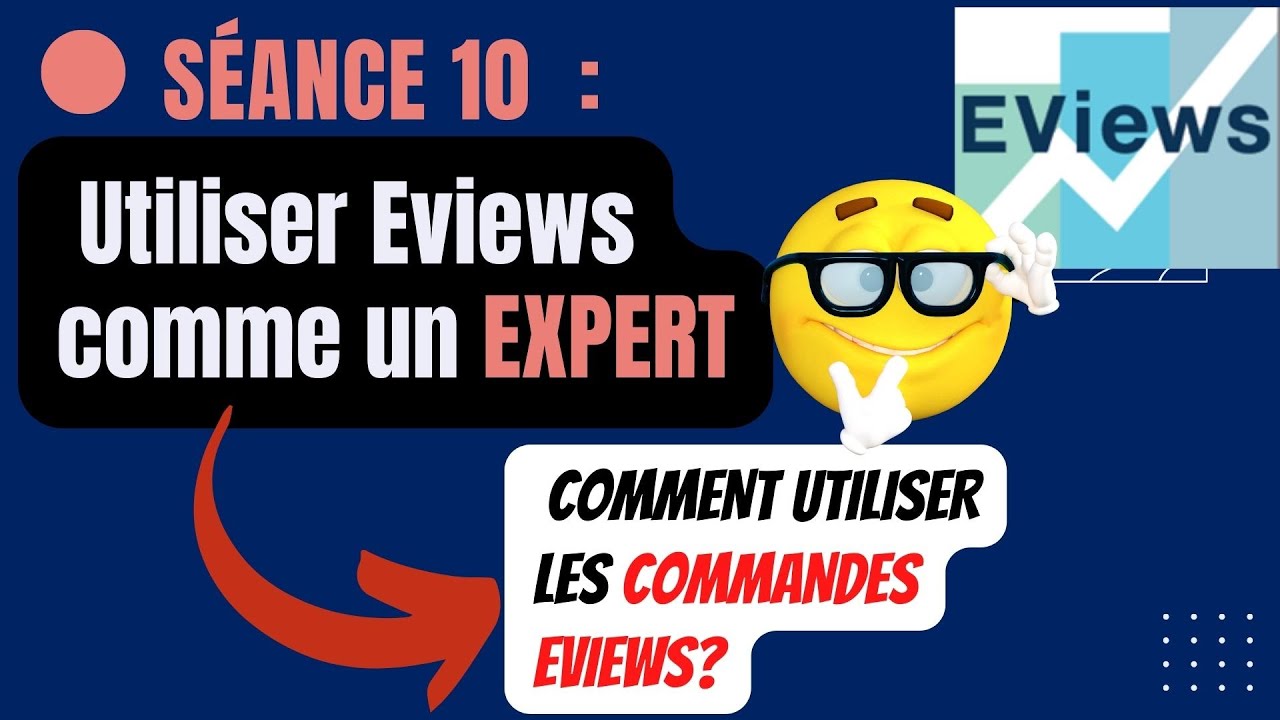 Séance 10  : Utiliser les commandes du logiciel eviews| Utiliser eviews comme un expert.#eviews