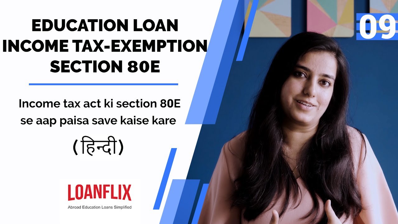 Income tax-exemption from an #EducationLoan : #Section80E | Hindi | Ep #9