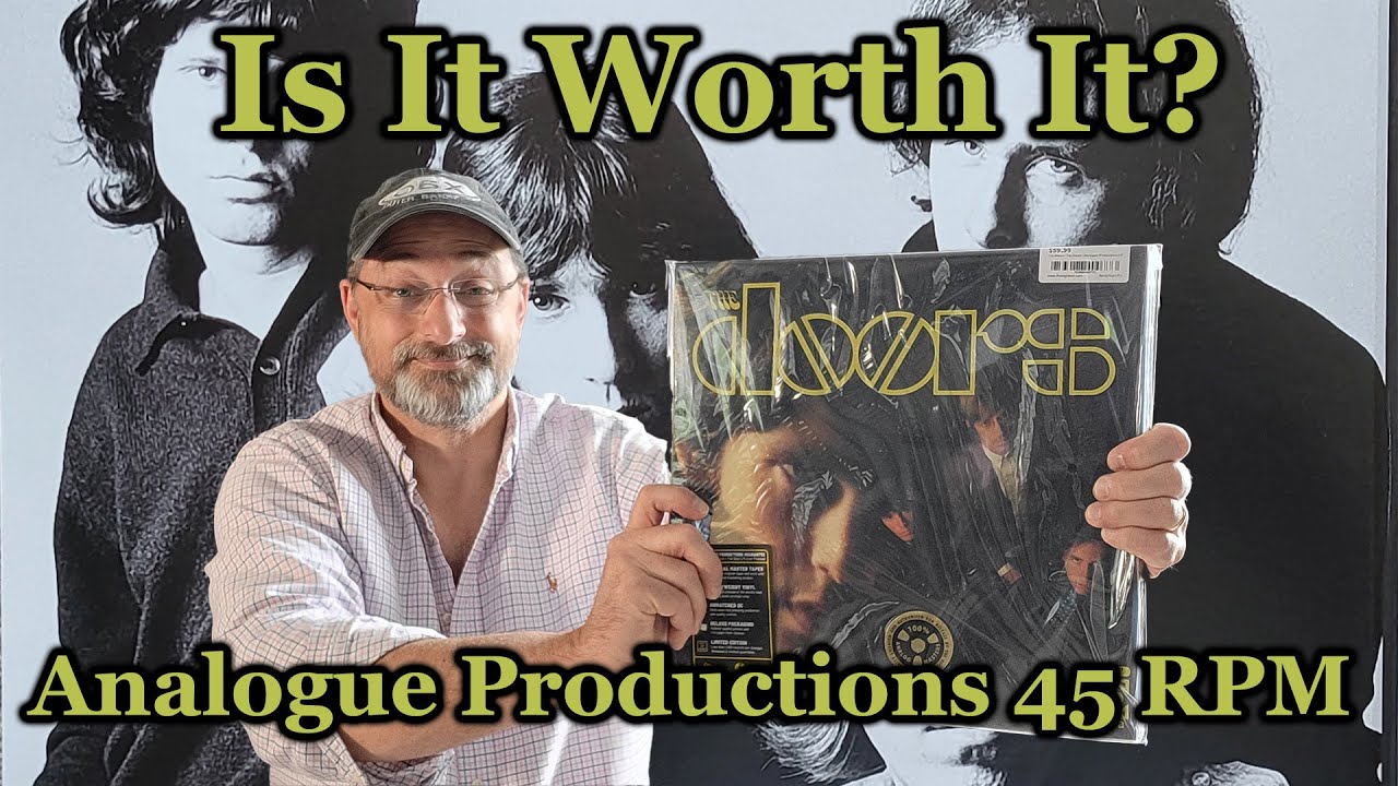 The Doors debut. Is the Analogue Productions 45 RPM pressing worth it?
