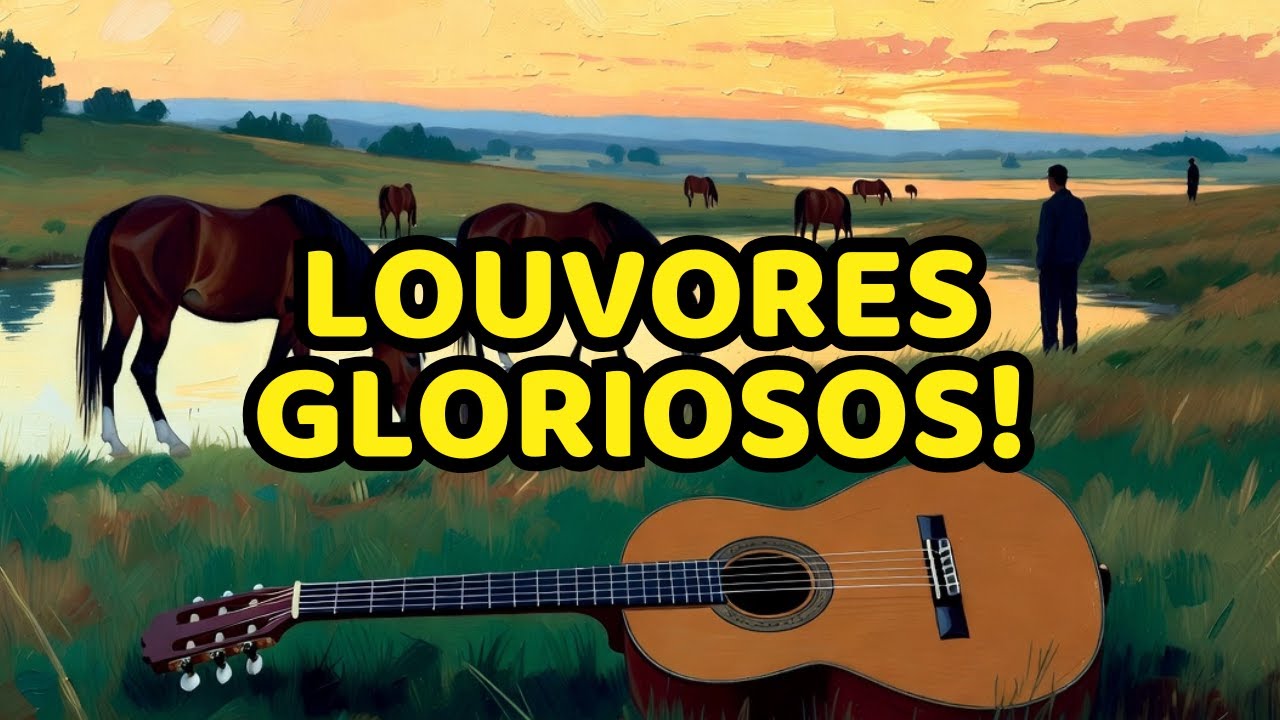 Harpa Cristã - Louvores Gloriosos!