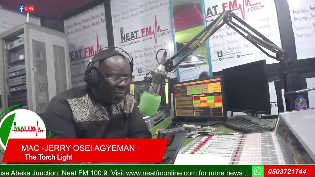TORCHLIGHT with MAC-JERRY OSEI AGYEMAN on NEAT 100.9 FM  22 /01/2026