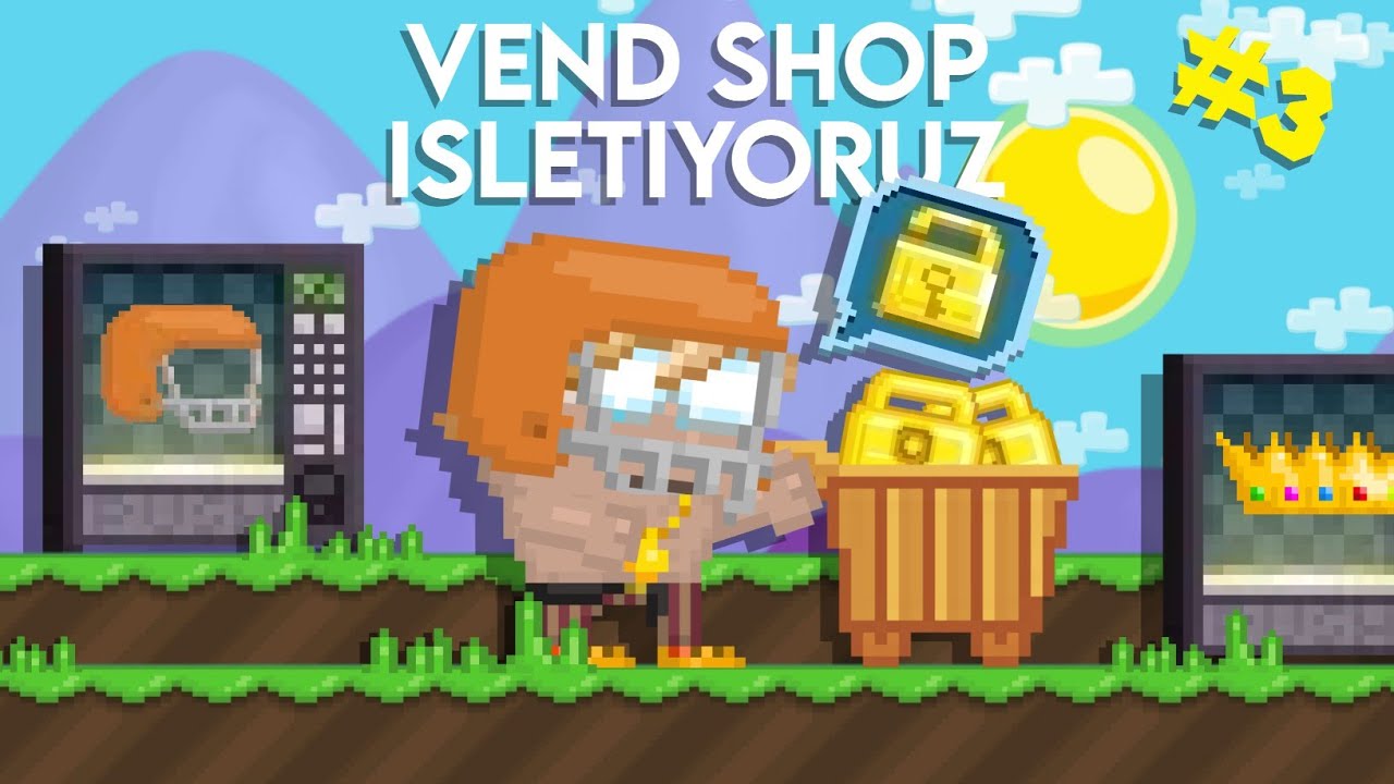 100DL Profit Ettik!? *Vend Shop İşletiyoruz #3!* - Growtopia T&uuml;rk&ccedil;e