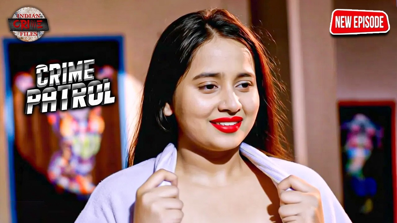 बहन के खातिर उतरी देह व्यापार के दलदल में CRIME PATROL #क्राइमपेट्रोल #2026 #crimedrama
