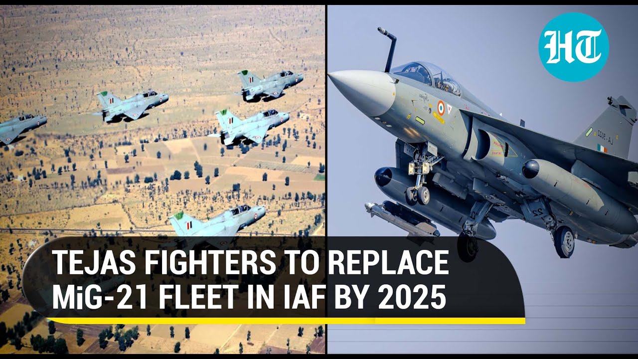 IAF to induct Tejas fighters & retire MiG-21s by 2025; 51 Squadron to be phased out in Sept