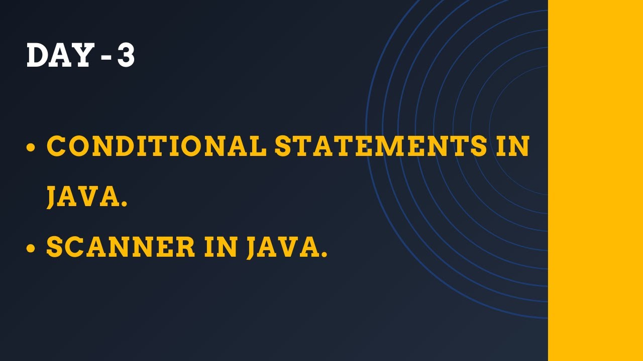 Conditional Statements In Java | Scanner in java