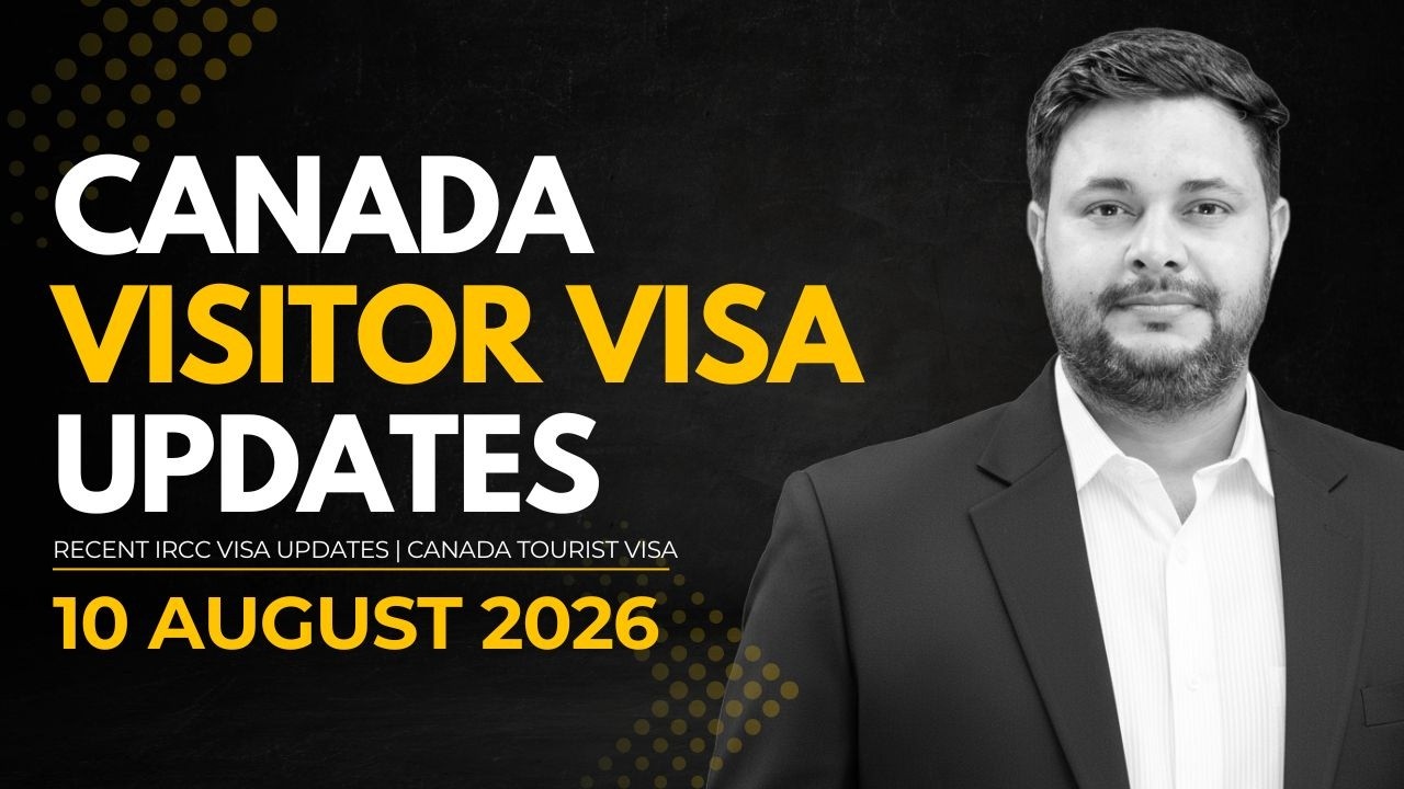 Canada Visitor & Tourist Visa Recent IRCC Updates 10 August 2026 | Processing Time After Biometrics