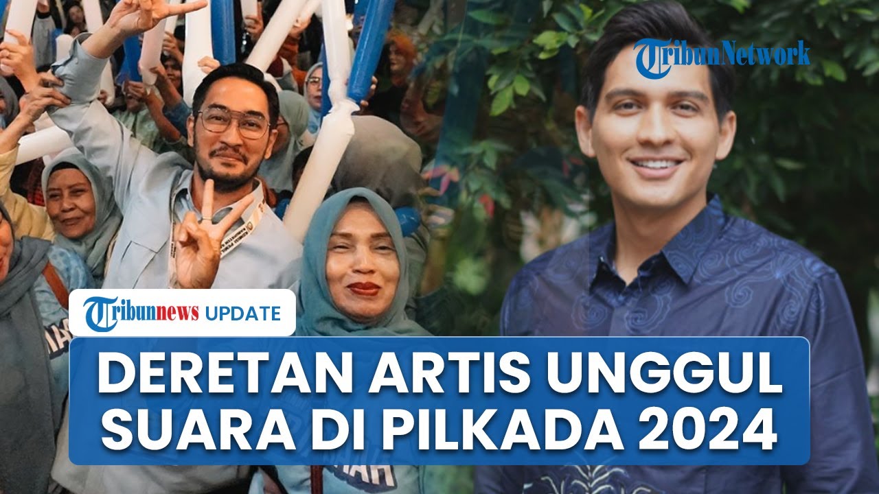 Para Artis Unggul Suara di Pilkada 2024 Berdasarkan Quick Count: Ada Rano Karno hingga Lucky Hakim